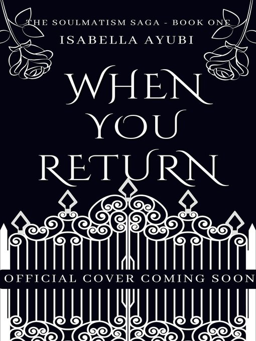 Title details for When You Return by Isabella Ayubi - Available